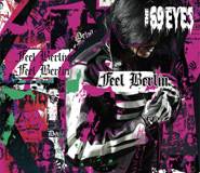 The 69 Eyes : Feel Berlin